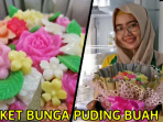 Cantik dan Unik, Buket Bunga Puding Buah Datangkan Manisnya Rupiah Hingga Puluhan Juta Perbulannya